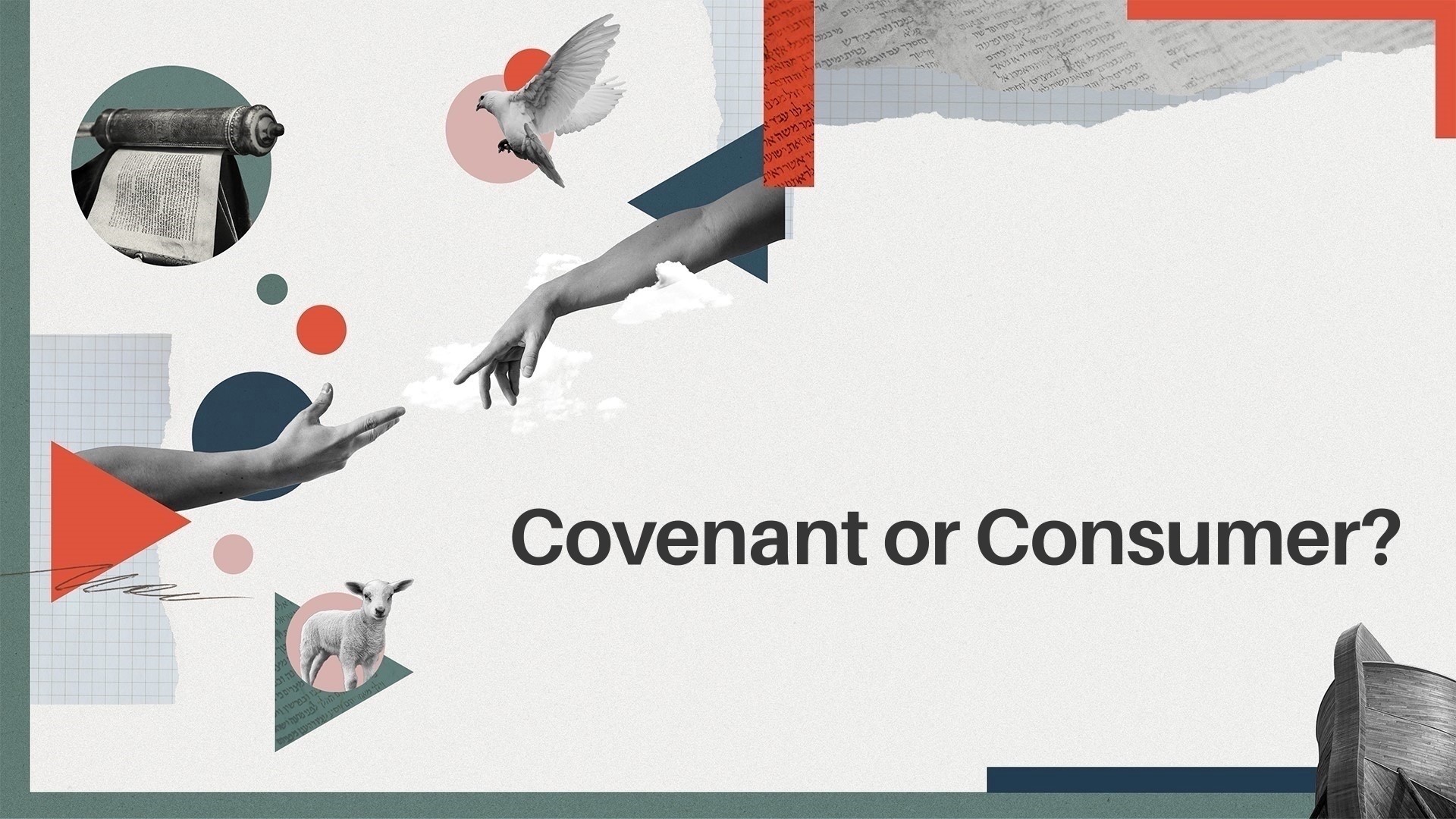 Covenant or Consumer?