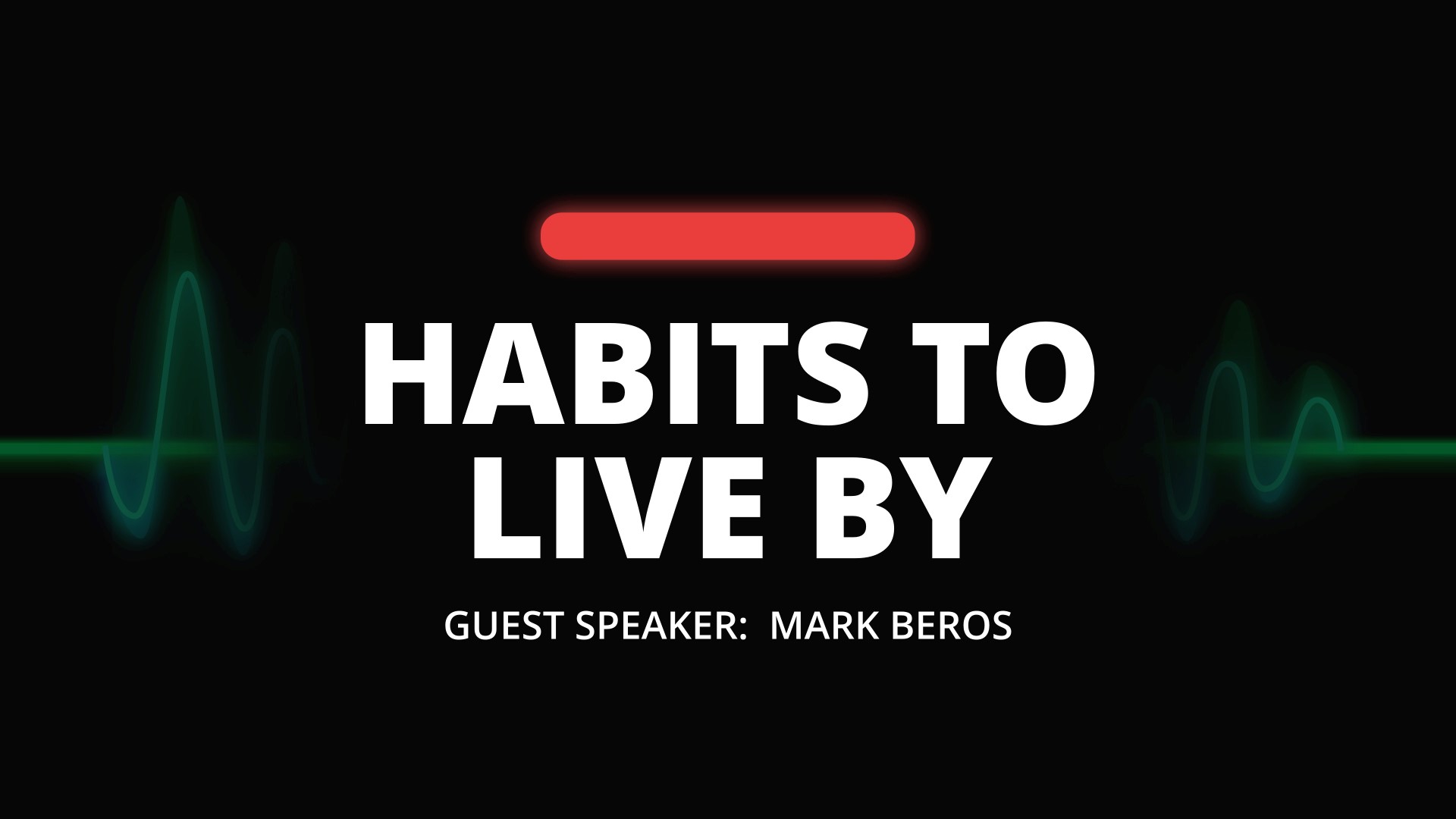 Habits To Live By